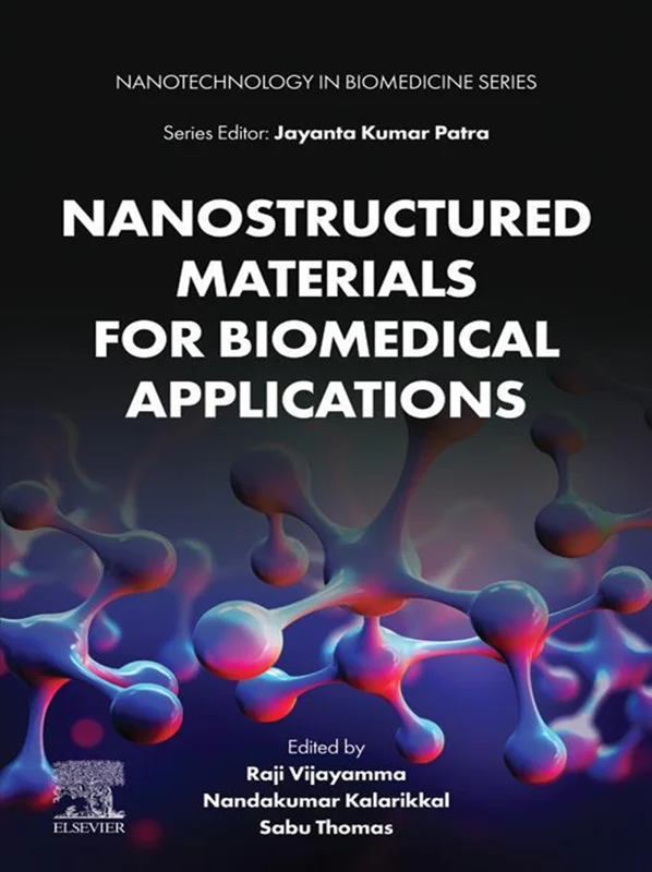 Nanostructured Materials for Biomedical Applications (Nanotechnology in Biomedicine)