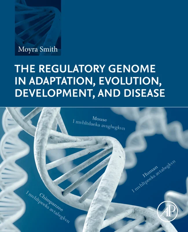 The Regulatory Genome in Adaptation, Evolution, Development, and Disease