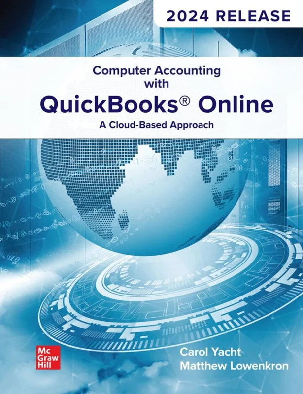 Computer Accounting with QuickBooks Online: A Cloud Based Approach by Carol Yacht