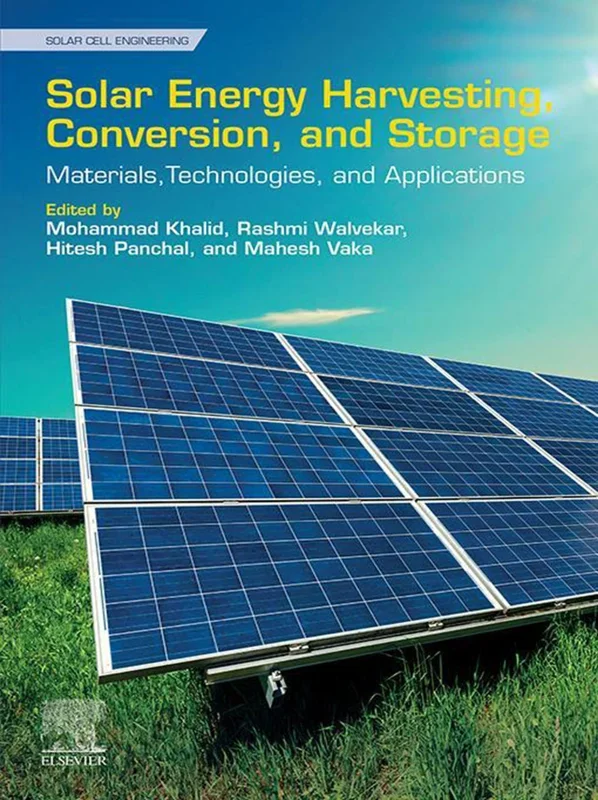 Solar Energy Harvesting, Conversion, and Storage: Materials, Technologies, and Applications