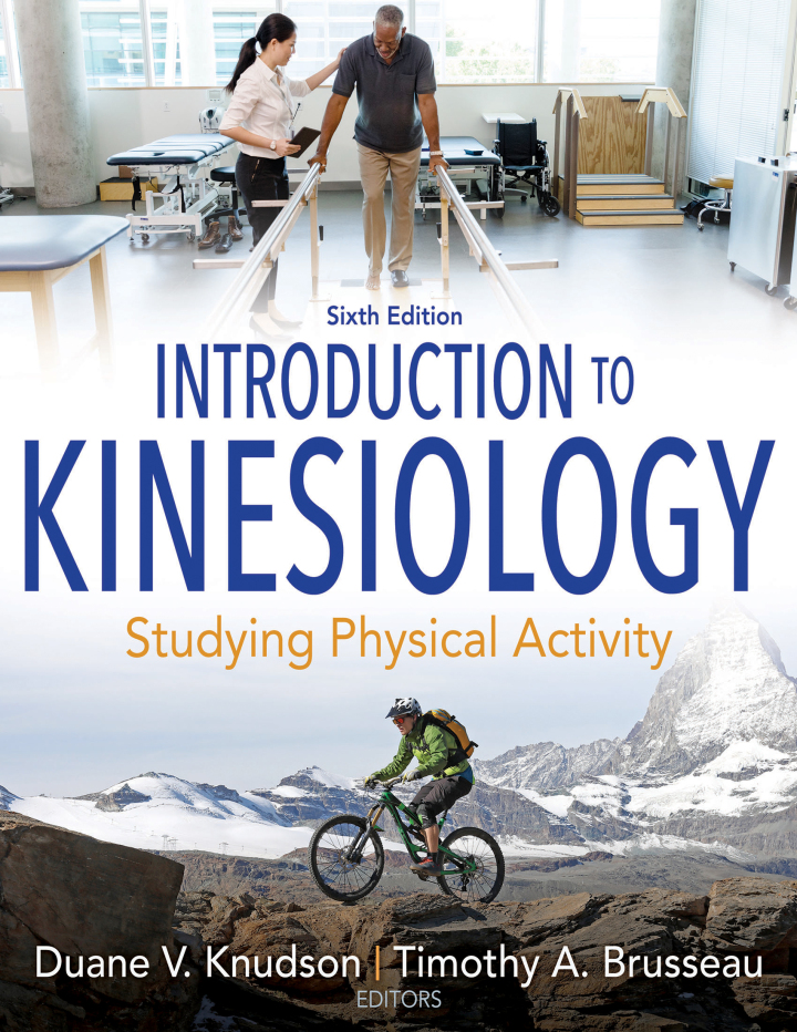 Introduction to Kinesiology: Studying Physical Activity 6th Edition by Duane V. Knudson, Timothy A. Brusseau