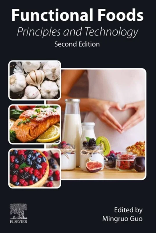 Functional Foods: Principles and Technology 2nd Edition