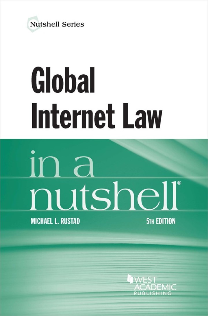 Rustad's Global Internet Law in a Nutshell 5th Edition