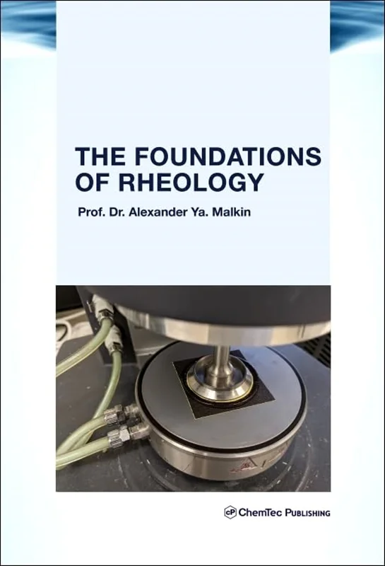 The Foundations of Rheology