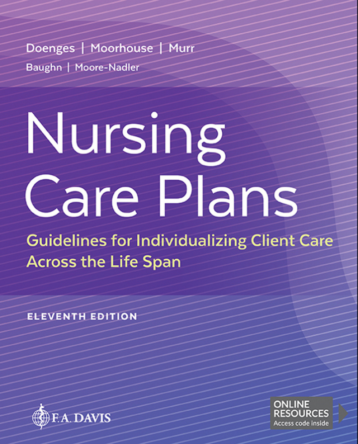 Nursing Care Plans: Guidelines for Individualizing Client Care Across the Life Span 11th Edition