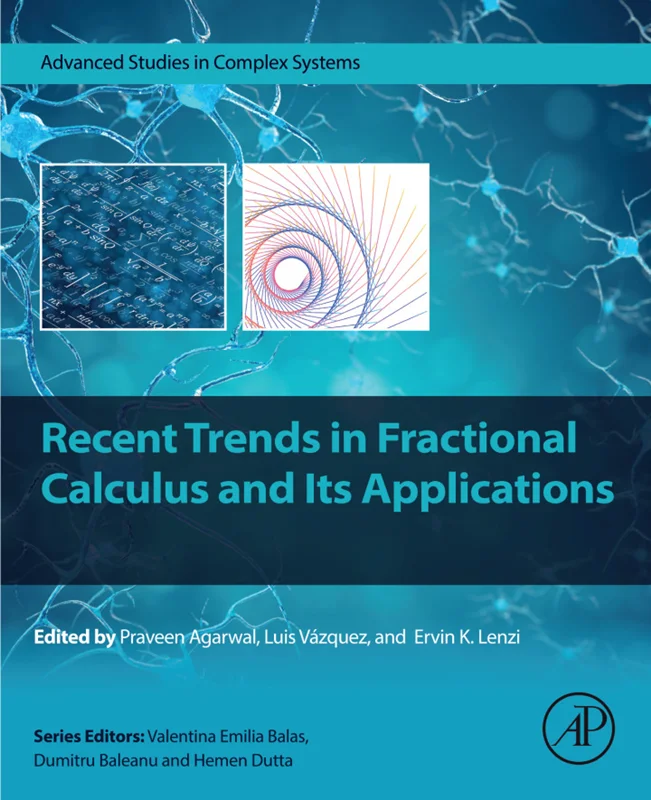Recent Trends in Fractional Calculus and Its Applications (Advanced Studies in Complex Systems)