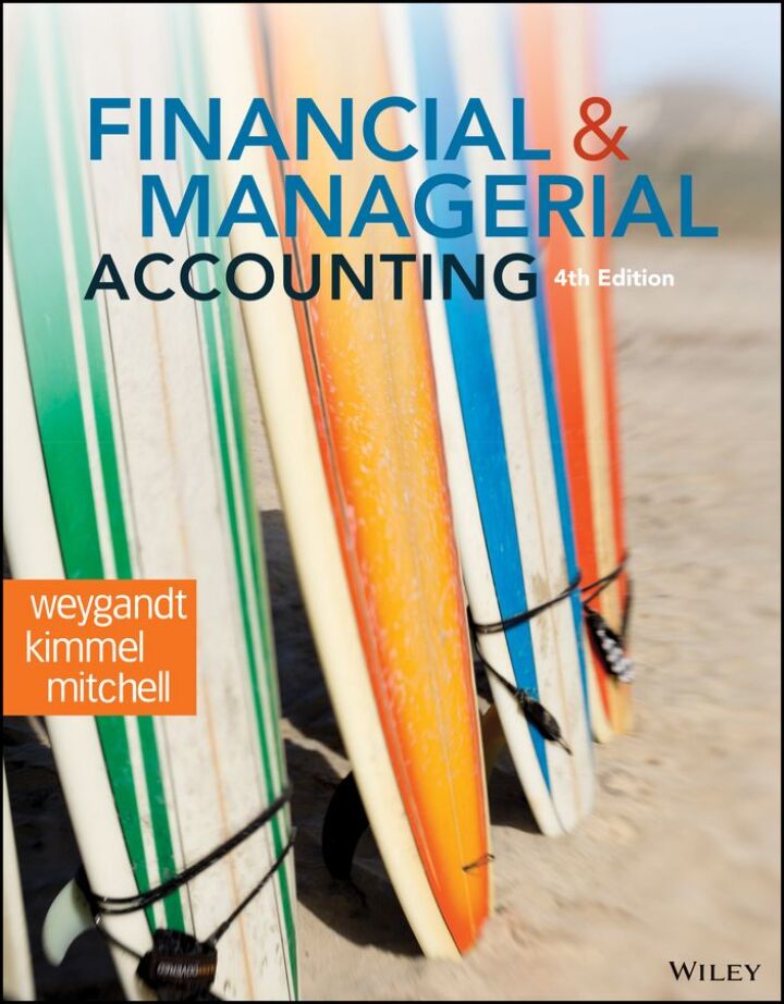 Financial and Managerial Accounting 4th Edition