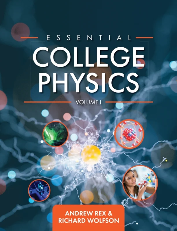 Essential College Physics Volume I 2nd Edition