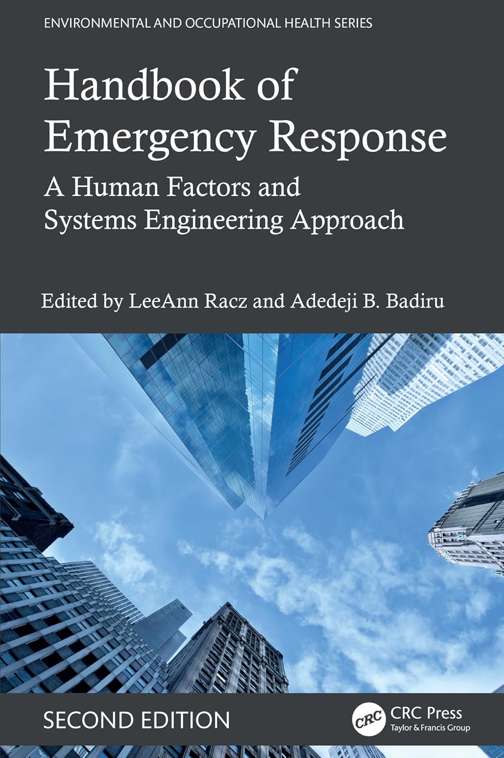 Handbook of Emergency Response: A Human Factors and Systems Engineering Approach, Second Edition