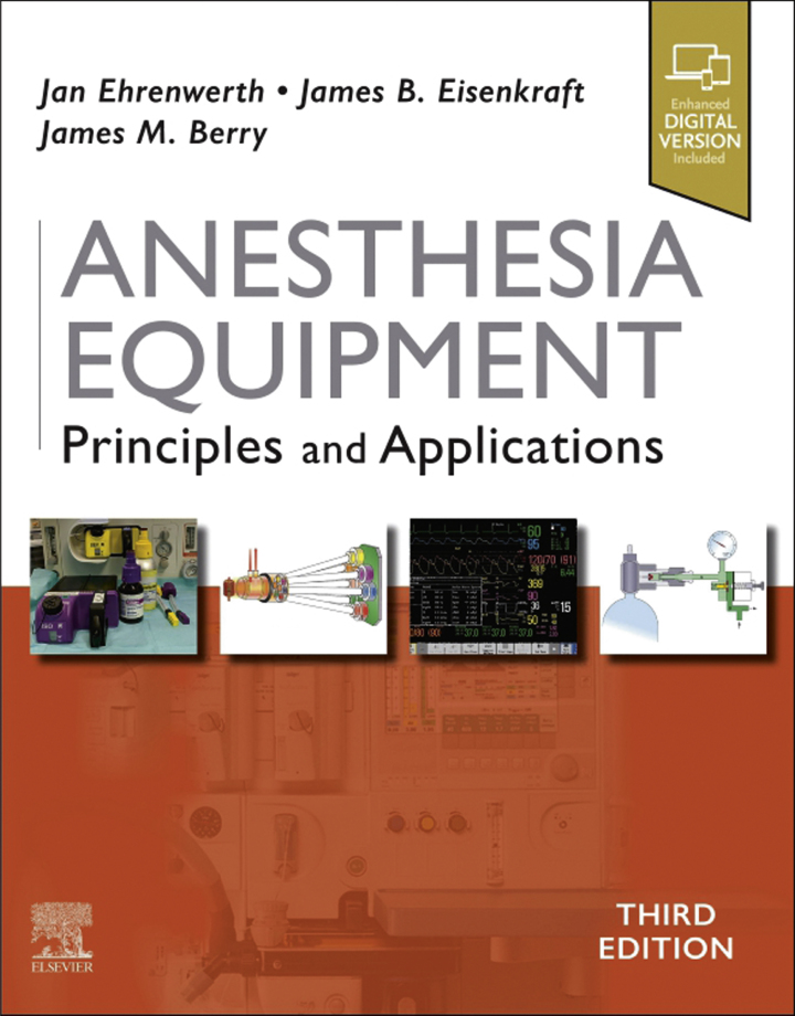 Anesthesia Equipment: Principles and Applications 3rd Edition