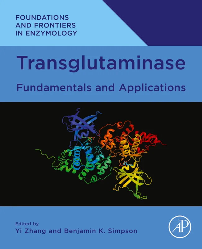 Transglutaminase: Fundamentals and Applications (Foundations and Frontiers in Enzymology)