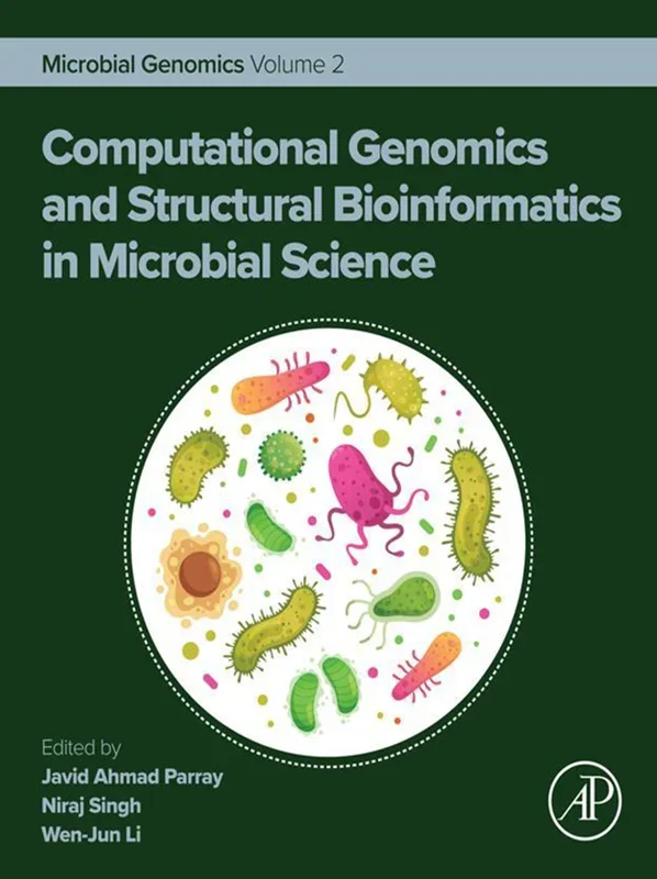 2 Computational Genomics and Structural Bioinformatics in Microbial Science: Microbial Genomics Volume 2