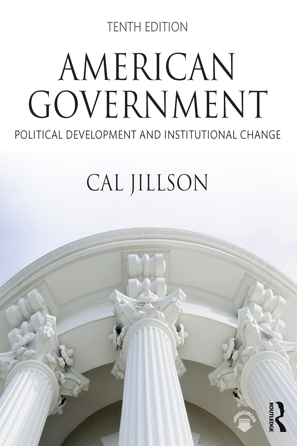 American Government: Political Development and Institutional Change