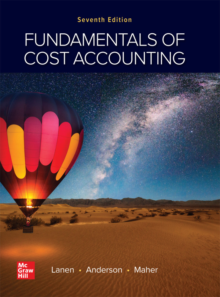 Fundamentals of Cost Accounting 7th Edition