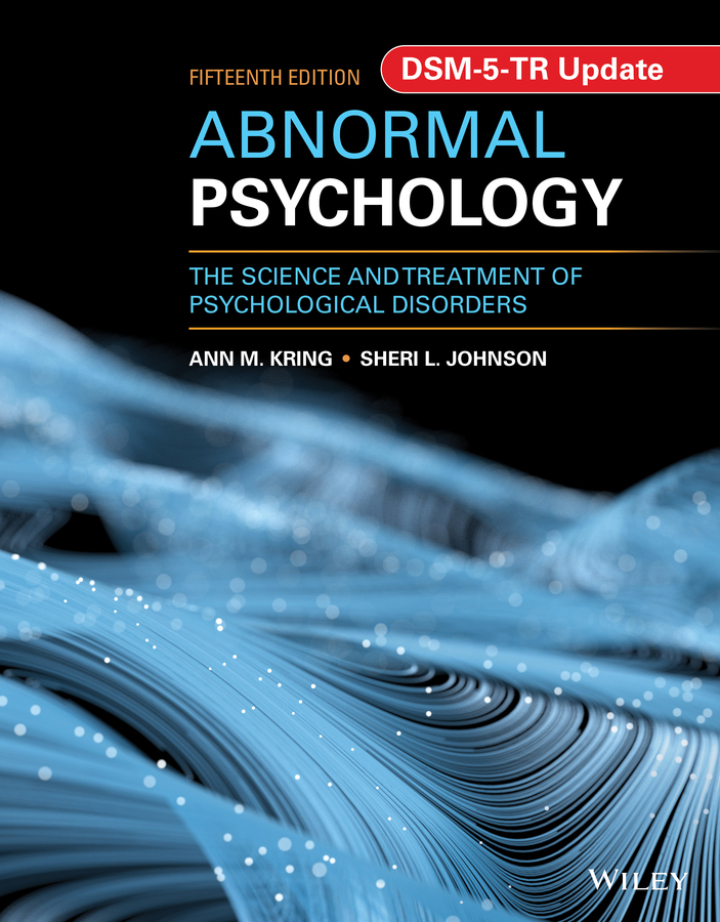 Abnormal Psychology: The Science and Treatment of Psychological Disorders, DSM-5-TR Update, Enhanced eText 15th Edition