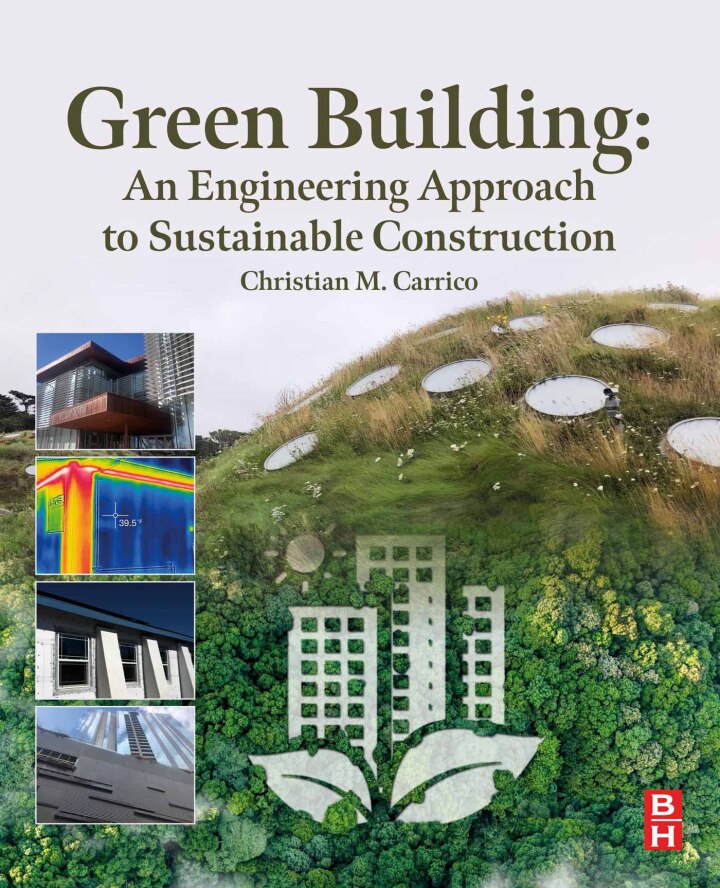 Green Building: An Engineering Approach to Sustainable Construction