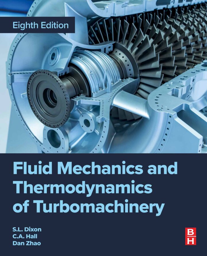 Fluid Mechanics and Thermodynamics of Turbomachinery 8th Edition