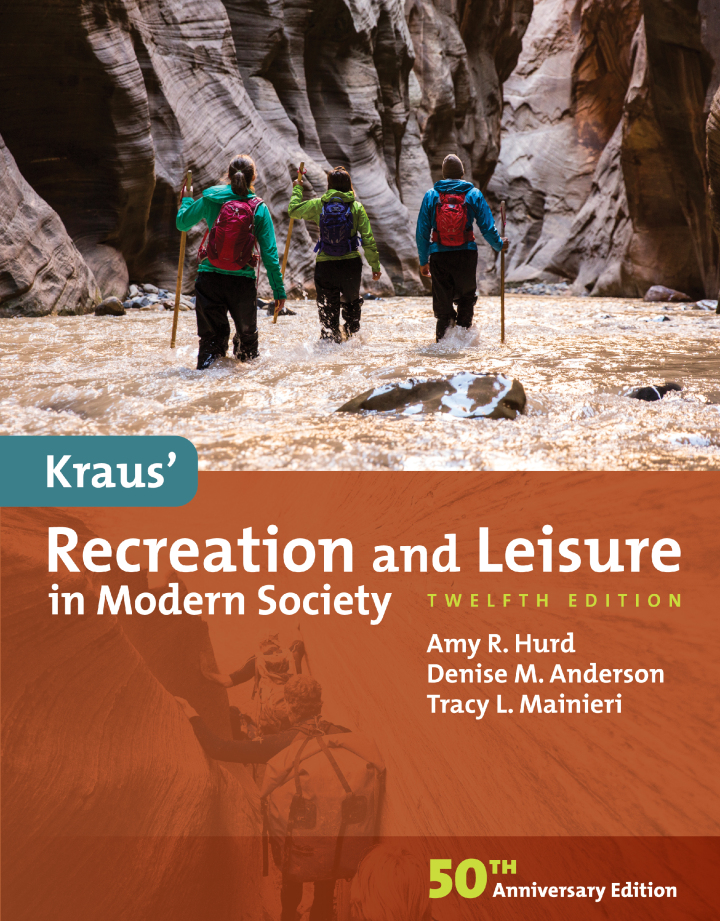 Kraus' Recreation and Leisure in Modern Society 12th Edition