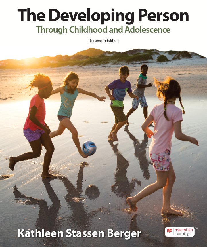 The Developing Person Through Childhood & Adolescence 13th Edition
