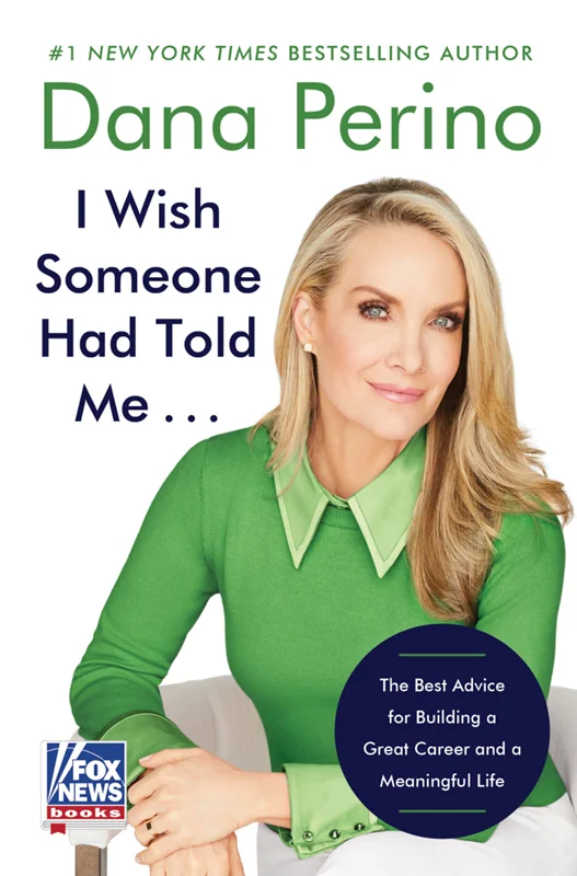 I Wish Someone Had Told Me . . .: The Best Advice for Building a Great Career and a Meaningful Life